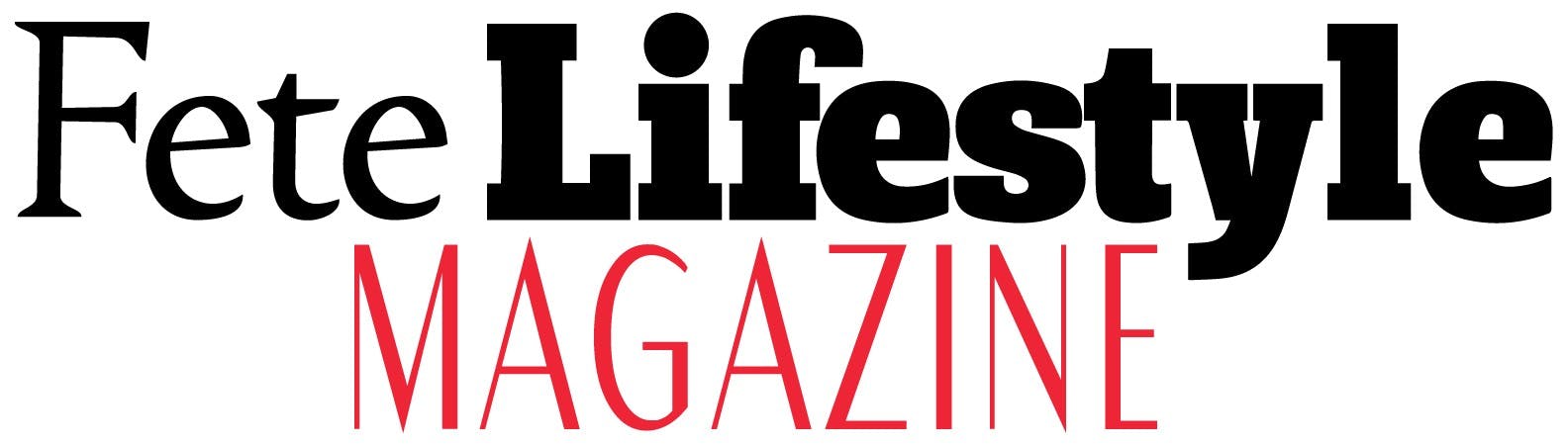 Fete Lifestyle Magazine