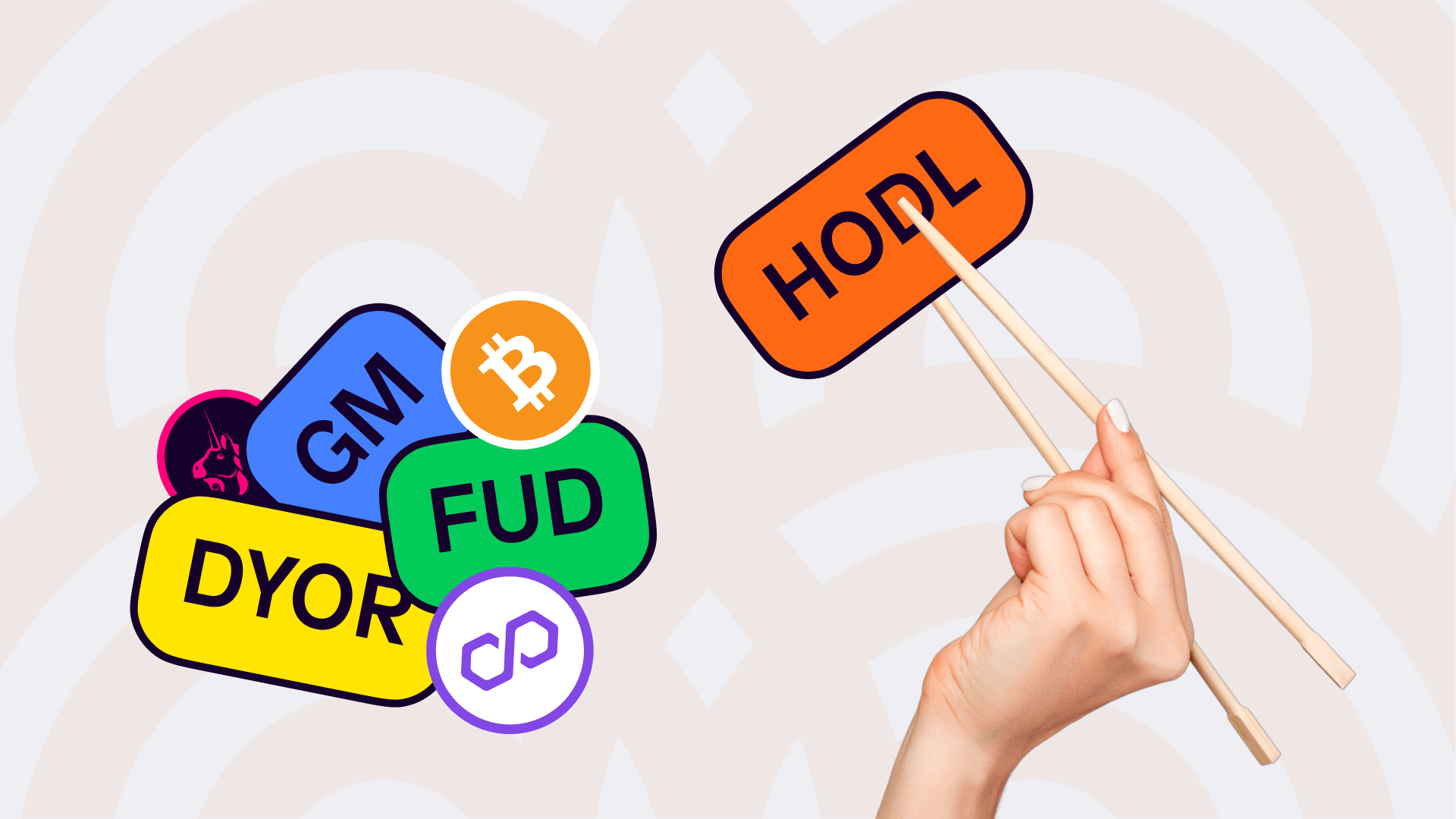 Top 10 crypto terms to know about. GM, DYOR, HODL etc