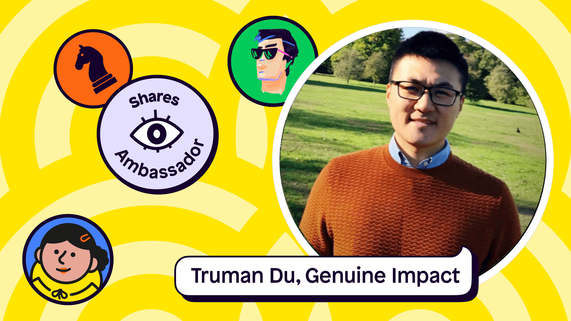 Truman Du, Genuine Impact and Shares
