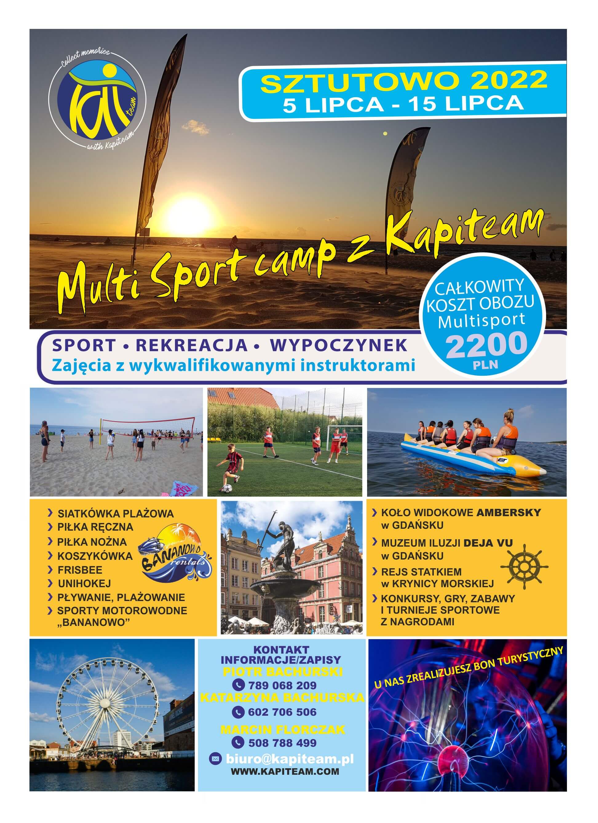 Wakacje 2022 - Pensjonat Promyk - 05.VI - 15.VII.2022