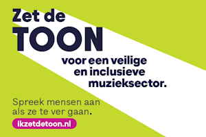 Banner 'Zet de Toon voor een veilige en inclusieve muzieksector.'