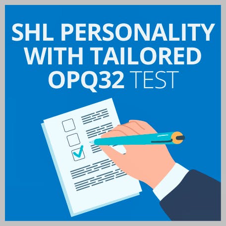 A Guide to the SHL Personality Test with Tailored OPQ32 (& Tips)