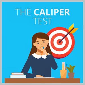 Caliper Test and Assessment Tips