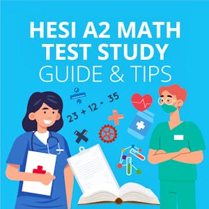 HESI A2 Math Test: A Full Study Guide & Tips