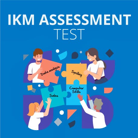 A Guide to the IKM Assessment Test: Tips & Examples