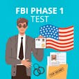 Fbi Questions FBI Phase 1 Test: Prep Guide & Practice Questions