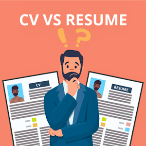 Curriculum Vitae (CV) vs Resume – What’s The Difference?