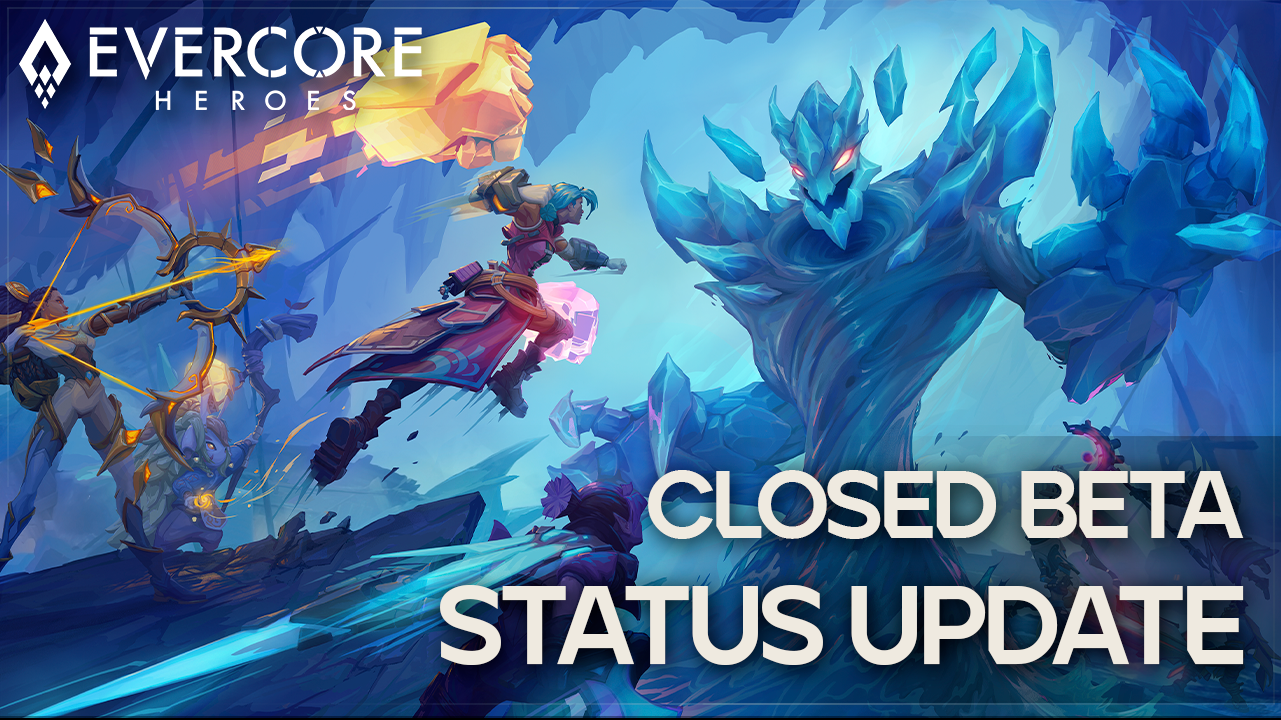 Closed Beta Status Update