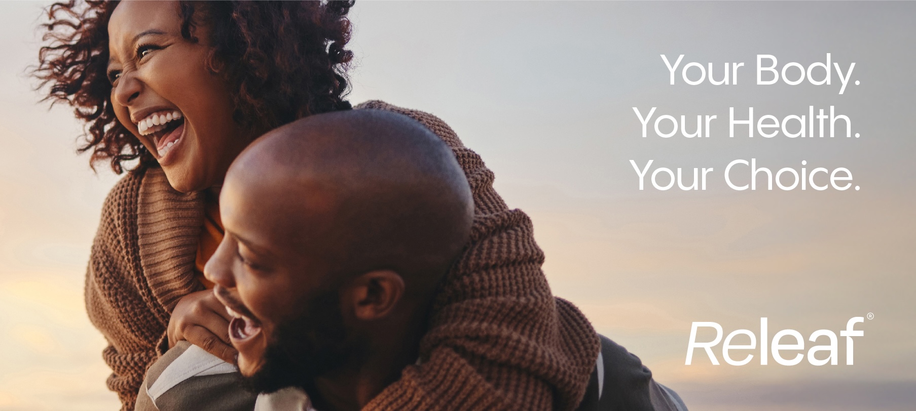 Your body. Your Health. Your Choice.
