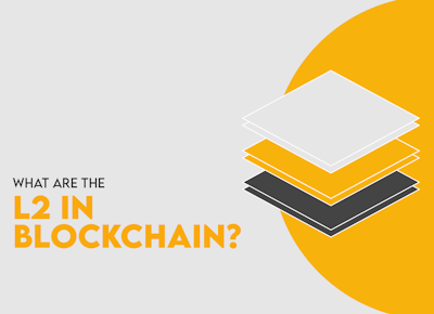 What is L2 in blockchain?