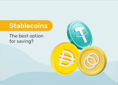 Stablecoins: The best option for saving?