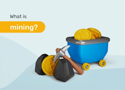 What is mining?