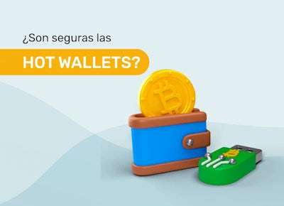 ¿Son seguras las hot wallet?