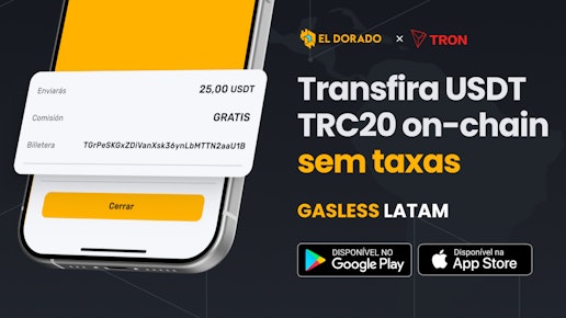 Tron DAO e a El Dorado P2P implementam as primeiras transações GASLESS de USDT