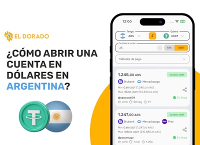 Cómo Abrir una Cuenta en Dólares Online en Argentina con El Dorado P2P