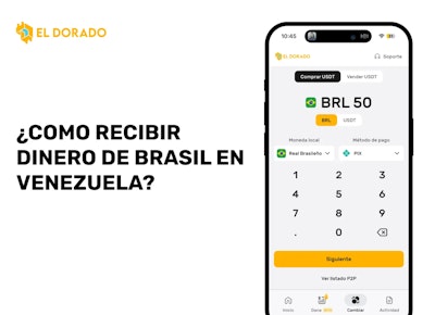 Cómo recibir dinero de Brasil en Venezuela con El Dorado P2P