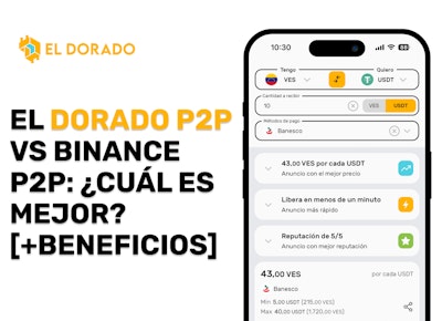 El Dorado P2P vs Binance P2P: ¿Cuál es mejor? [+ Beneficios]