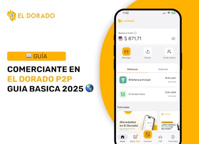 ¿Cómo Convertirte en Comerciante en El Dorado P2P? Guía Básica 2025