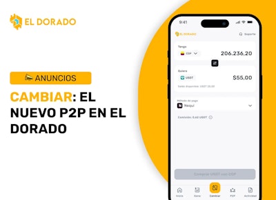 La nueva forma de cambiar dinero en El Dorado P2P