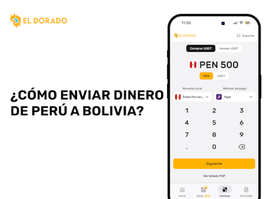 Cómo enviar dinero de Perú a Bolivia con El Dorado P2P