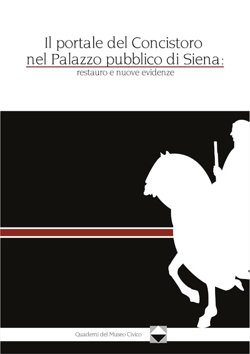 Copertina de il  portale del Concistoro nel Palazzo pubblico di Siena