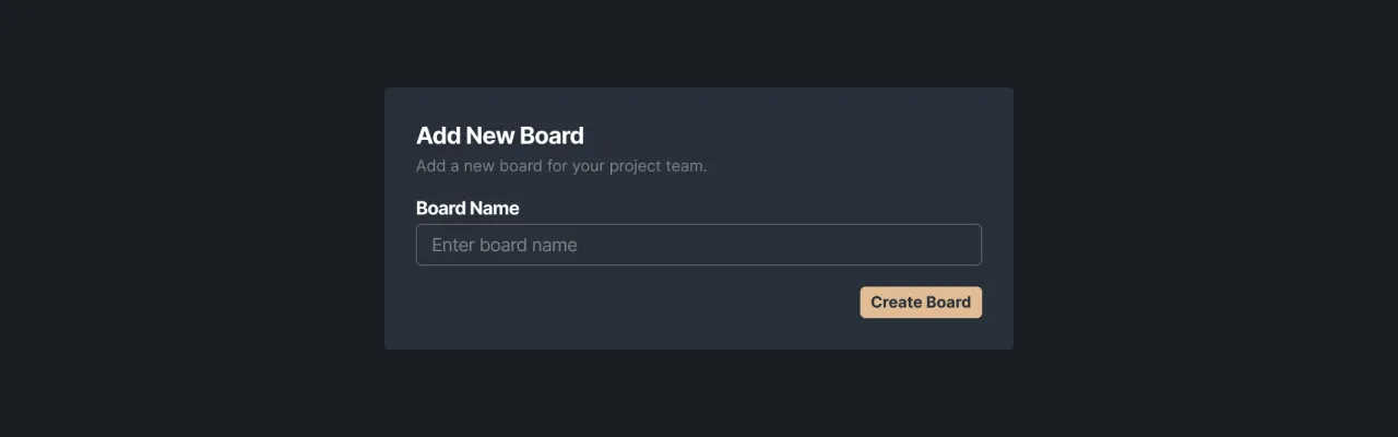 Figure 5 - Form for adding a new board name
