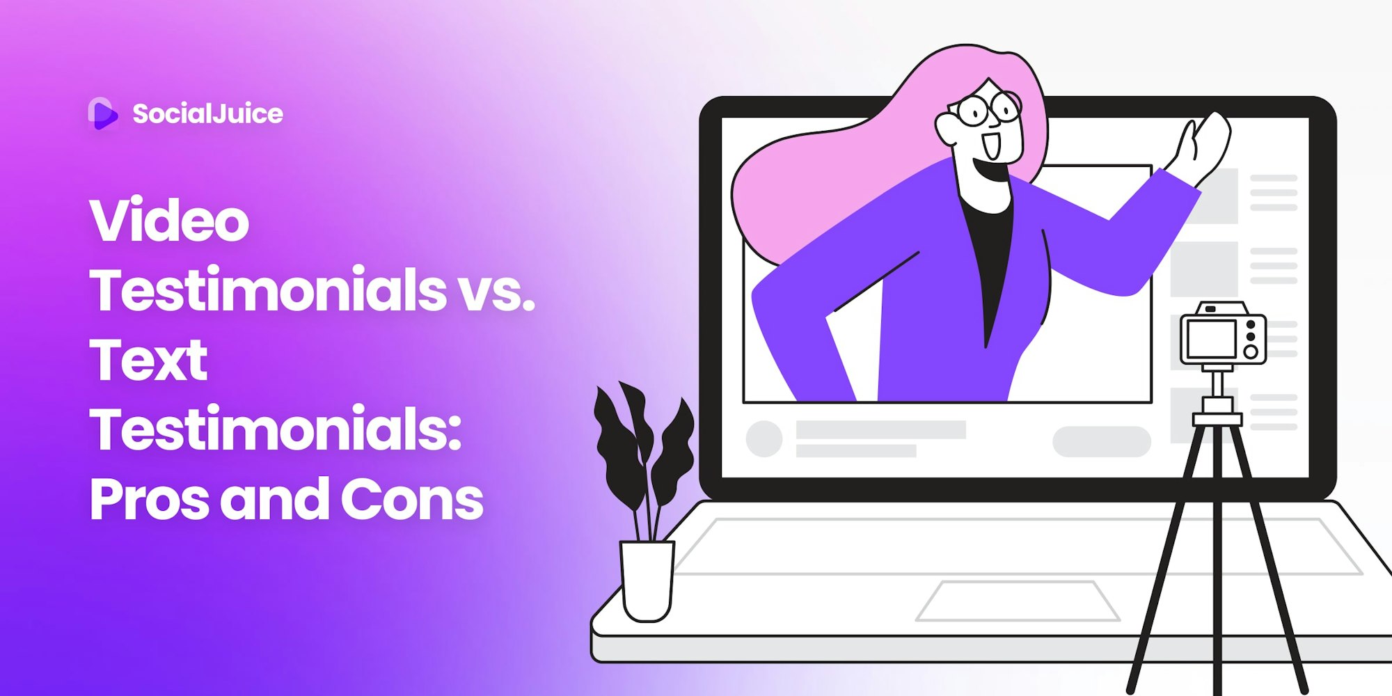 Cover Image for Video Testimonials vs. Text Testimonials: Pros and Cons