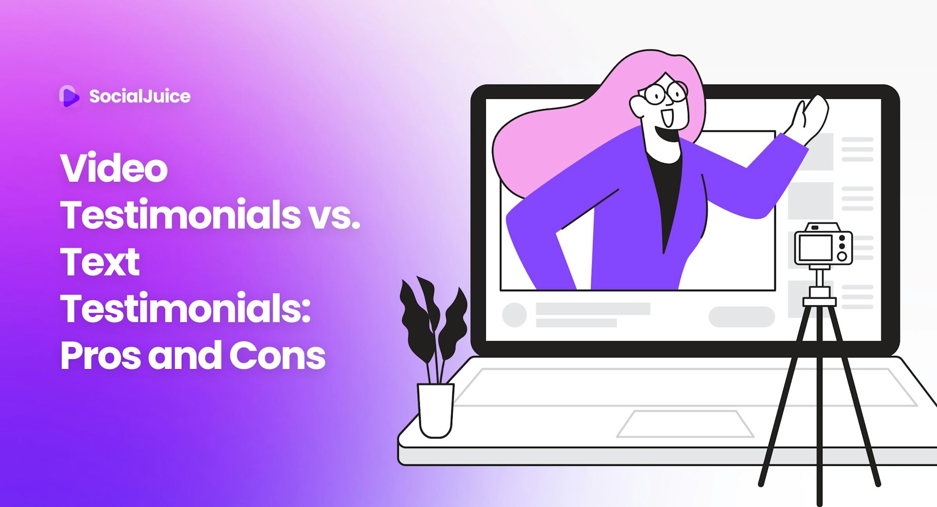 Cover Image for Video Testimonials vs. Text Testimonials: Pros and Cons