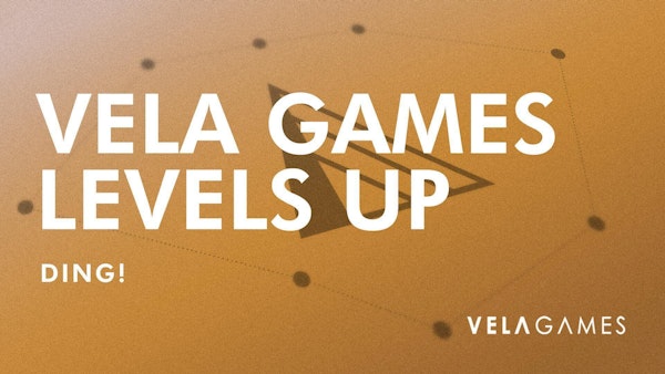 Vela Games Levels Up