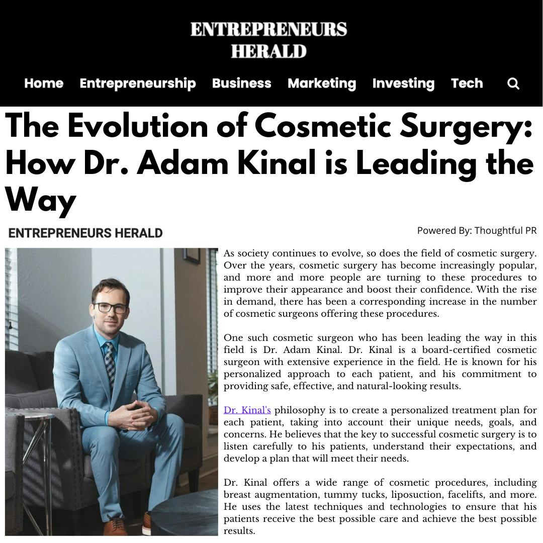 The Evolution of Cosmetic Surgery: How Dr. Adam Kinal is Leading the Way