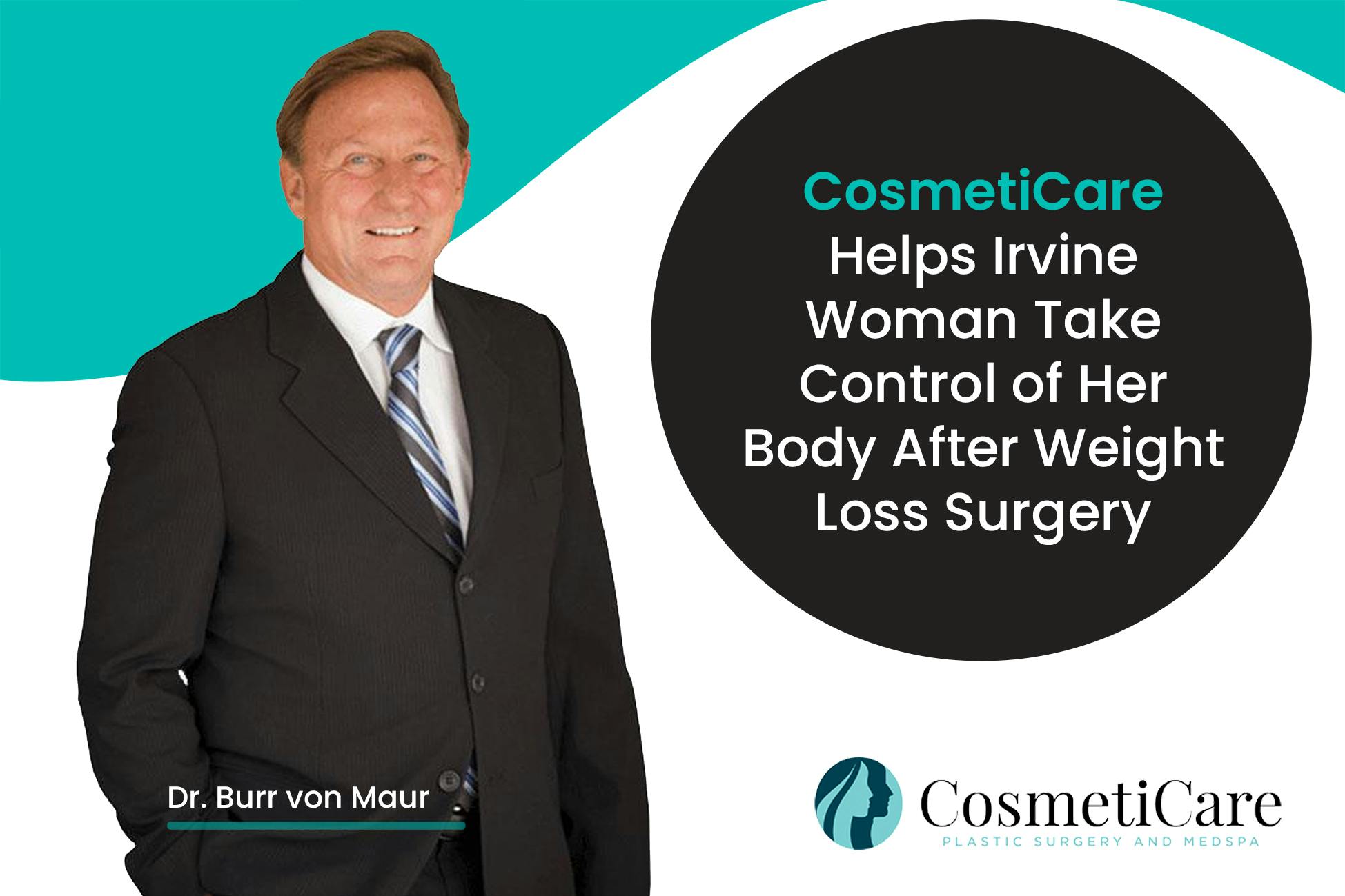 CosmetiCare Helps Irvine Woman Take Control of Her Body After Weight Loss Surgery