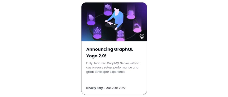 Kort som visar GraphQL Yoga 2.0!