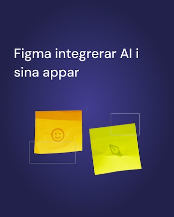 Lila bakgrund med texten "Figma integrerar AI i sina appar". Under texten finns två klisterlappar med ikoner på sig.