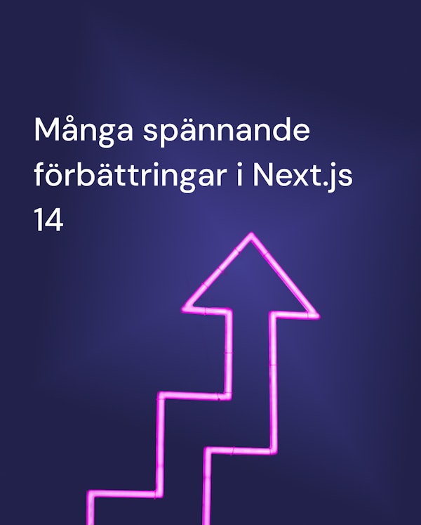 En rosa neonpil, samt texten "Många spännande förbättringar i Next.js 14"