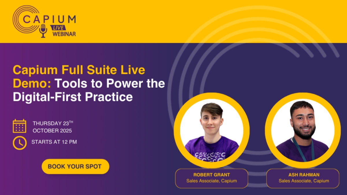 Capium Full Suite Live Demo: Tools to Power the Digital-First Practice ...