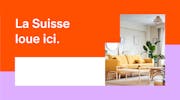 La Suisse loue ici