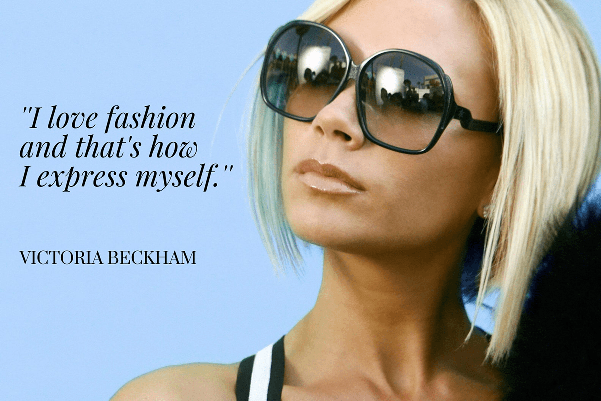 Inspirational fashion quote by Victoria Beckham