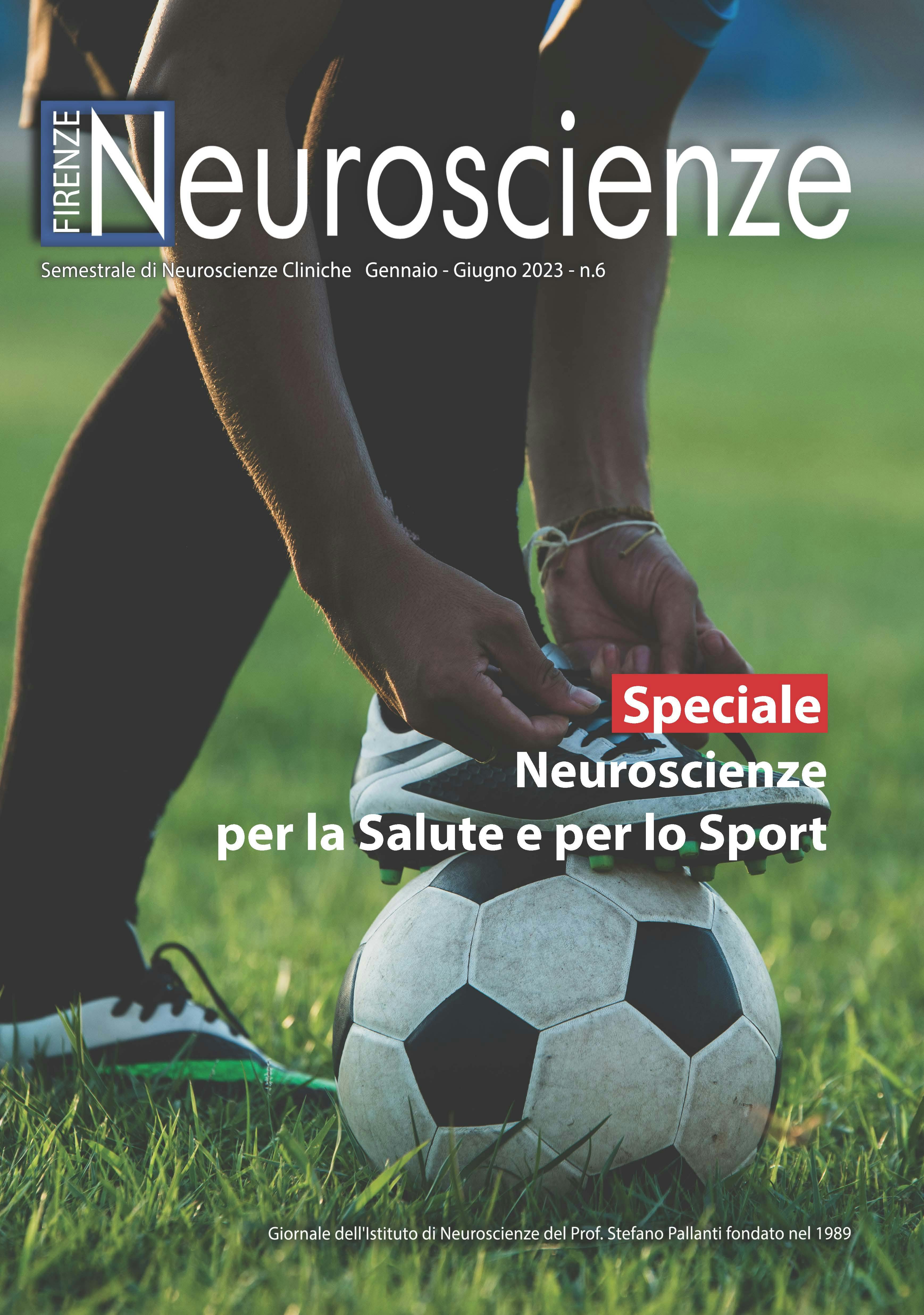 Copertina del sesto numero della rivista Firenze Neuroscienze. TITOLO: Speciale -Neuroscienze per la Salute e per lo Sport. SFONDO: calciatore che si allaccia la scarpa su un pallone da calcio in un campo verde.