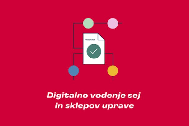 Webinar - Digitalno vodenje sej  in sklepov uprave