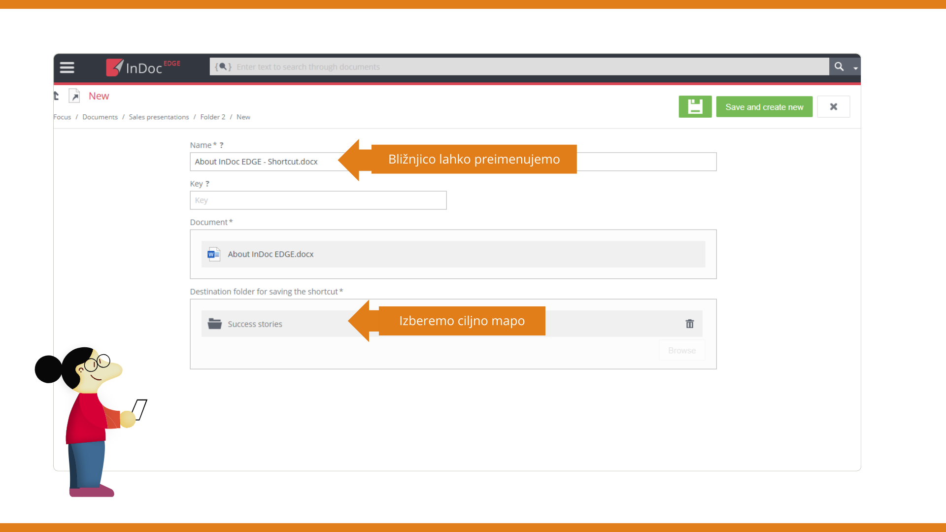 Bližnjico po potrebi preimenujemo in izberemo mapo, kamor jo želimo postaviti.