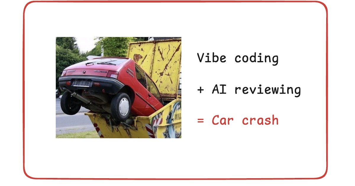 Why AI will never replace human code review