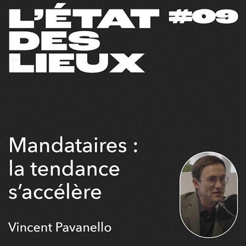 Mandataires : la tendance s’accélère avec V. Pavanello