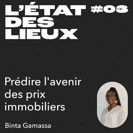 Prédire l'avenir des prix immobiliers • Binta Gamassa, Lokimo.