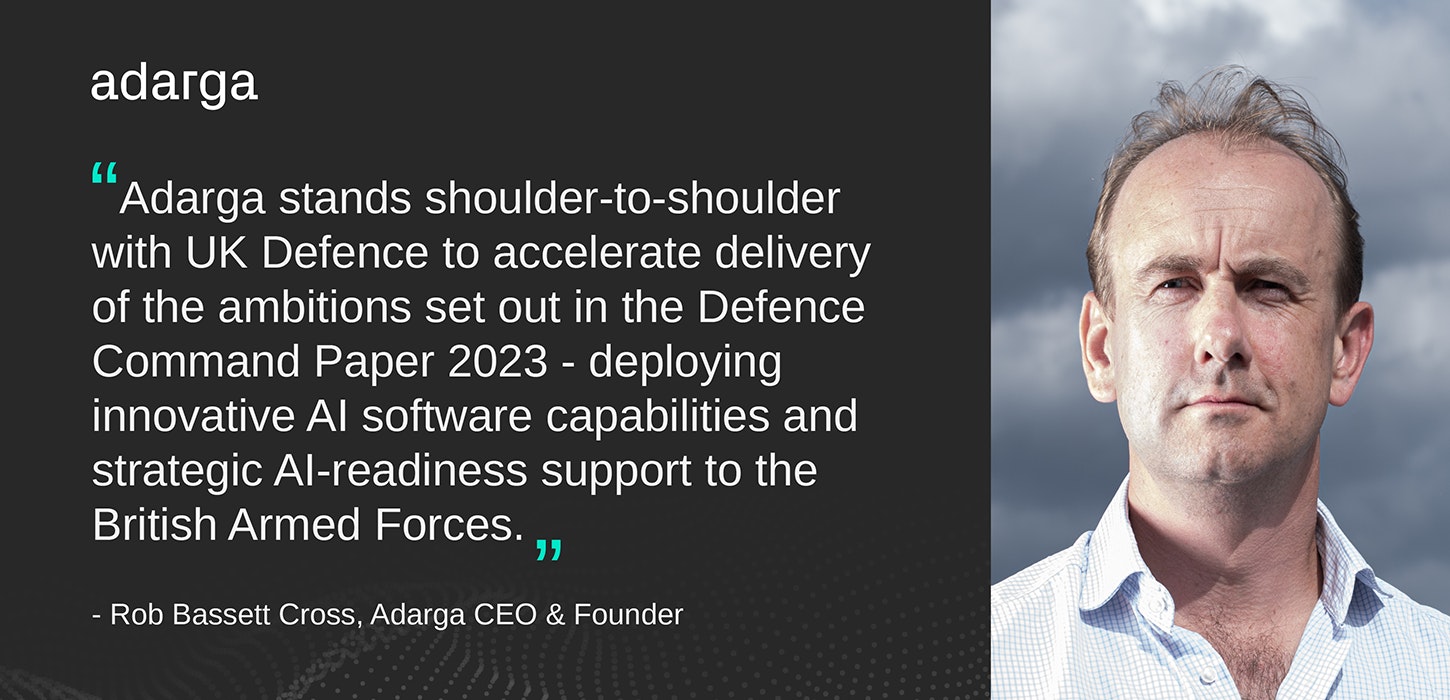 Defence Command Paper Refresh: Adarga CEO Comments