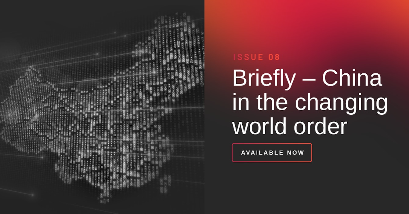 Adarga Briefly Issue 08: China in the changing world order