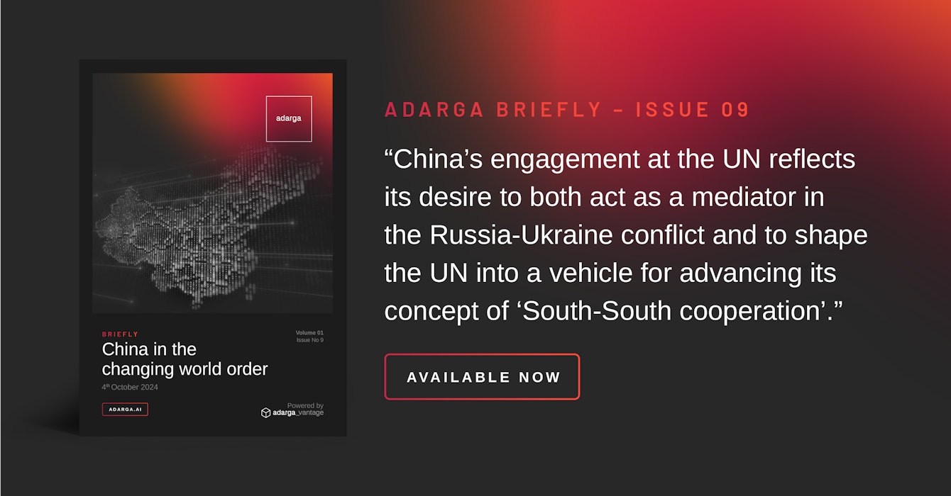 Adarga Briefly Issue 09: China in the changing world order