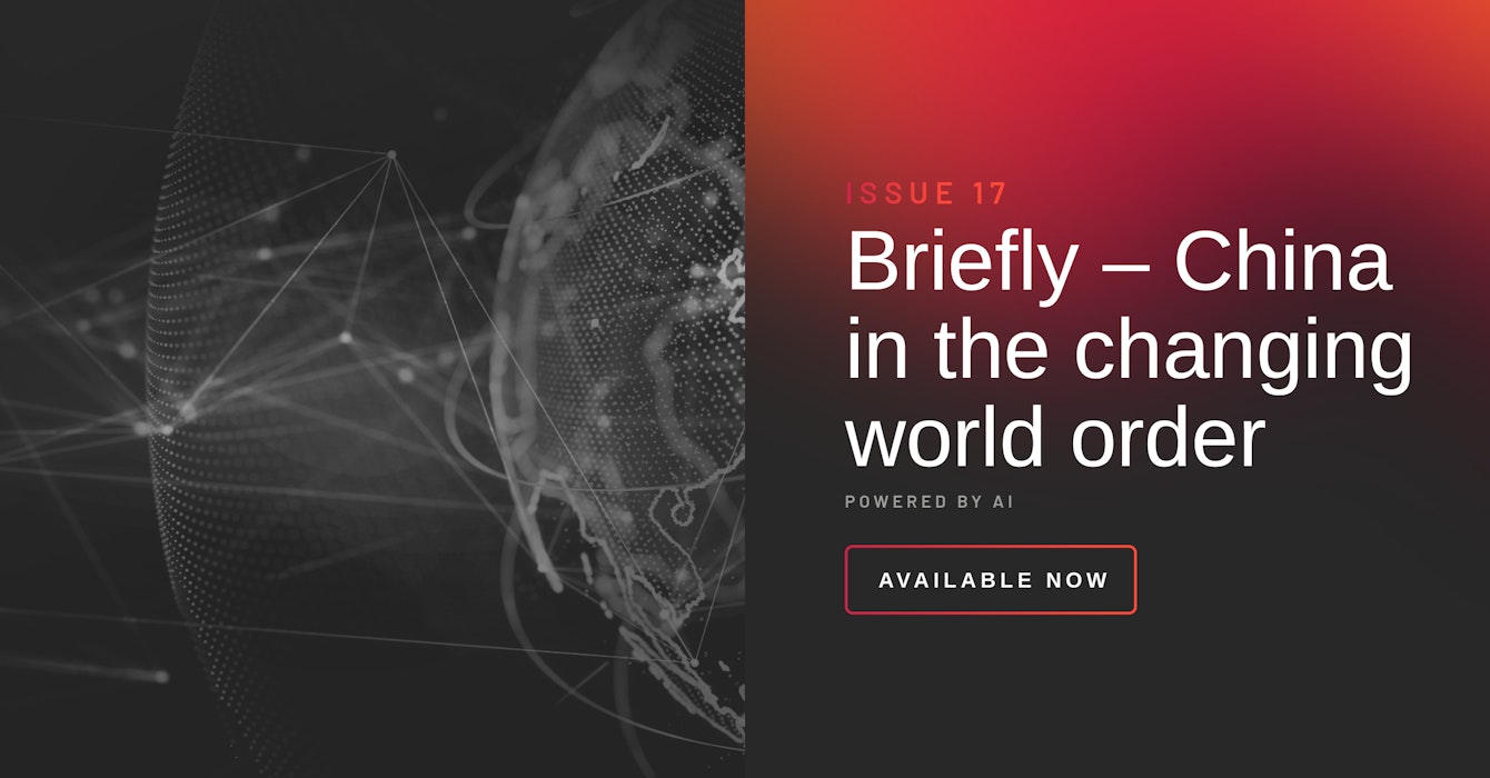 Adarga Briefly Issue 17: China in the changing world order