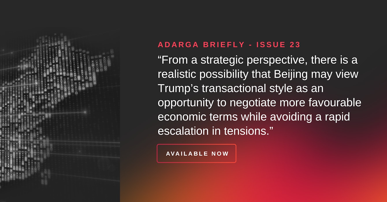 Adarga Briefly Issue 23: U.S.-China diplomatic engagements under President Trump