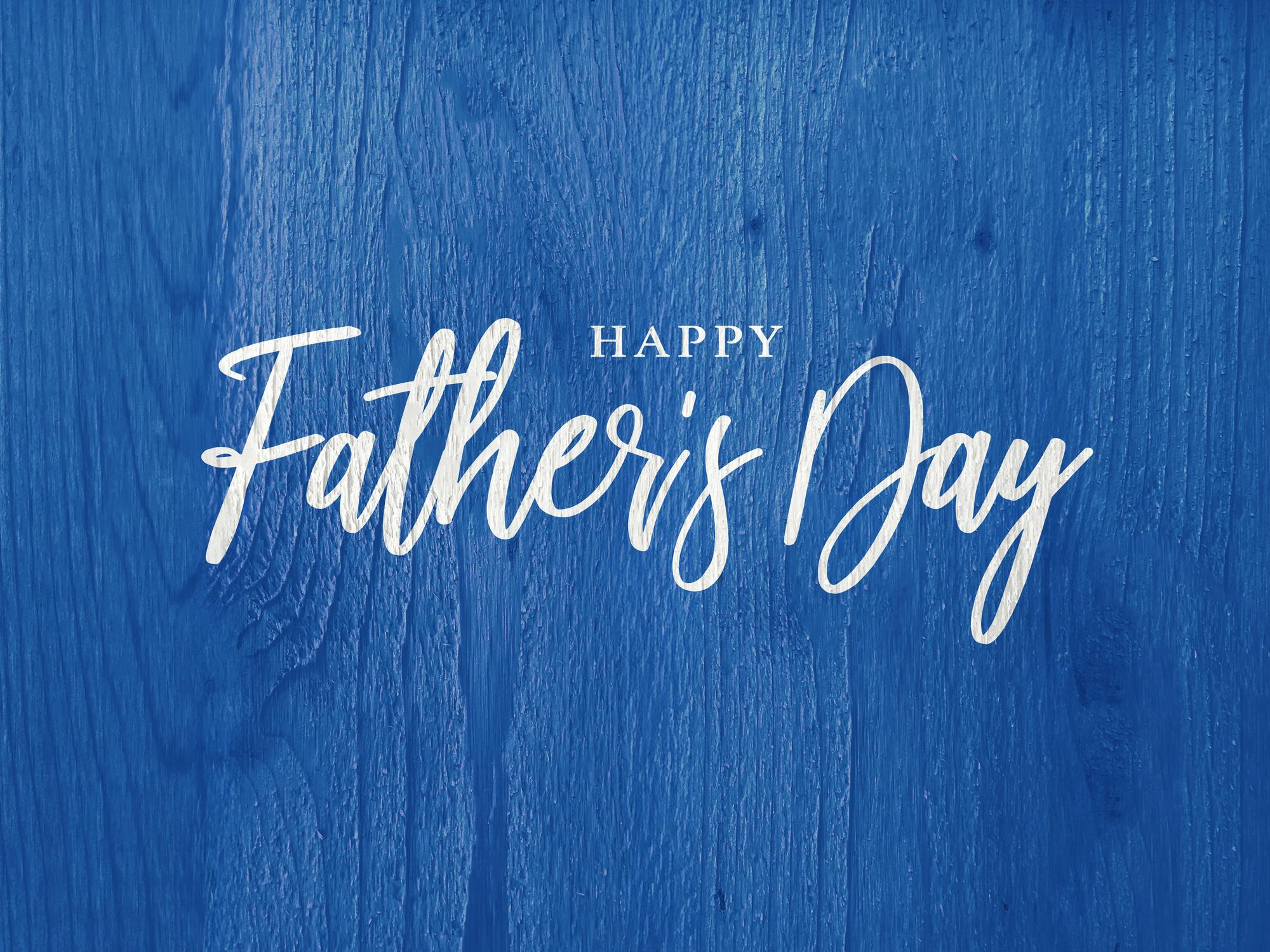 June 2021: Father's Day 