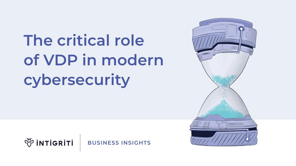Pc Vdp The critical role of VDPs in cybersecurity | Intigriti